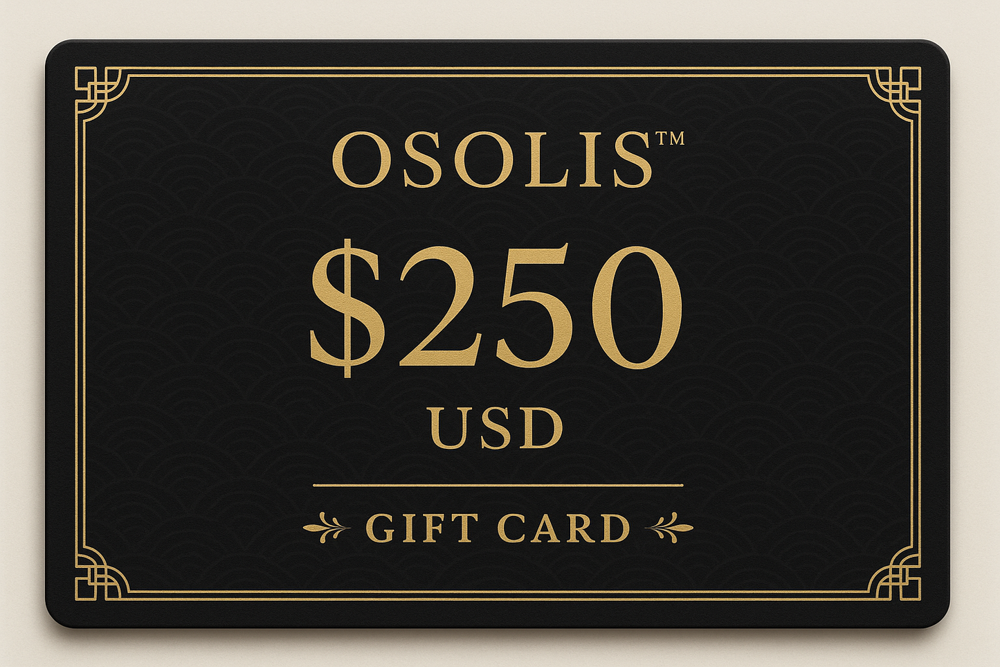 OSOLIS™ Gift Card $250 USD